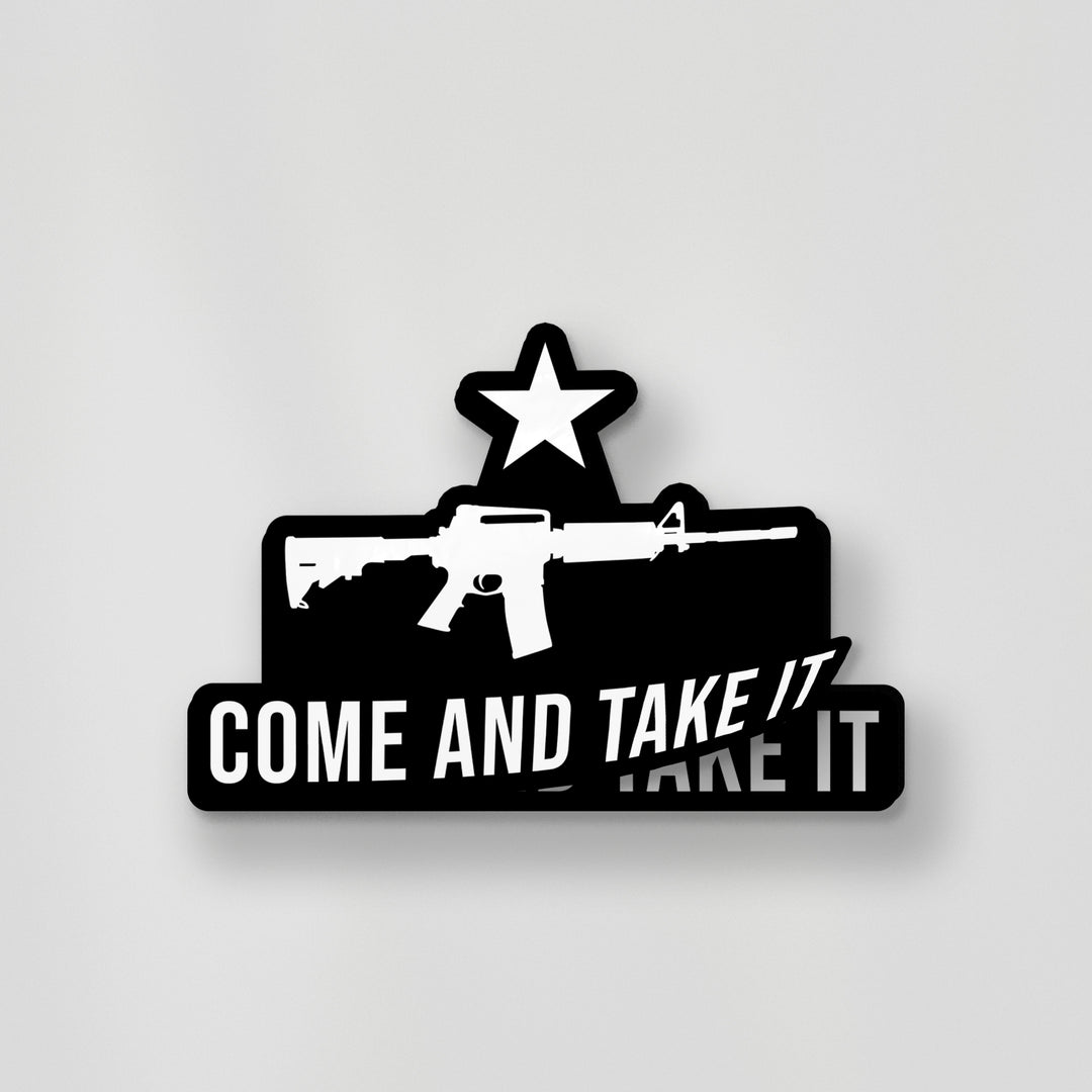 Come And Take It Sticker