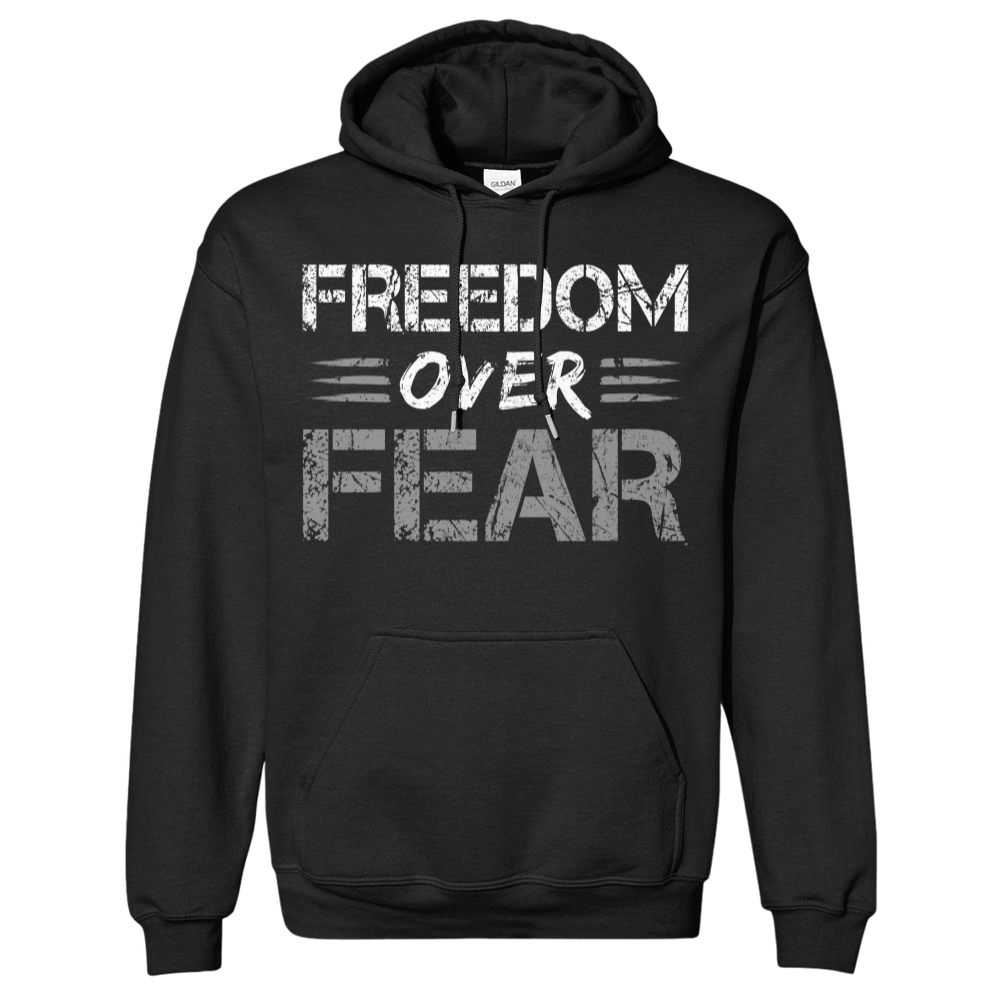 FREEDOM OVER FEAR HOODIE
