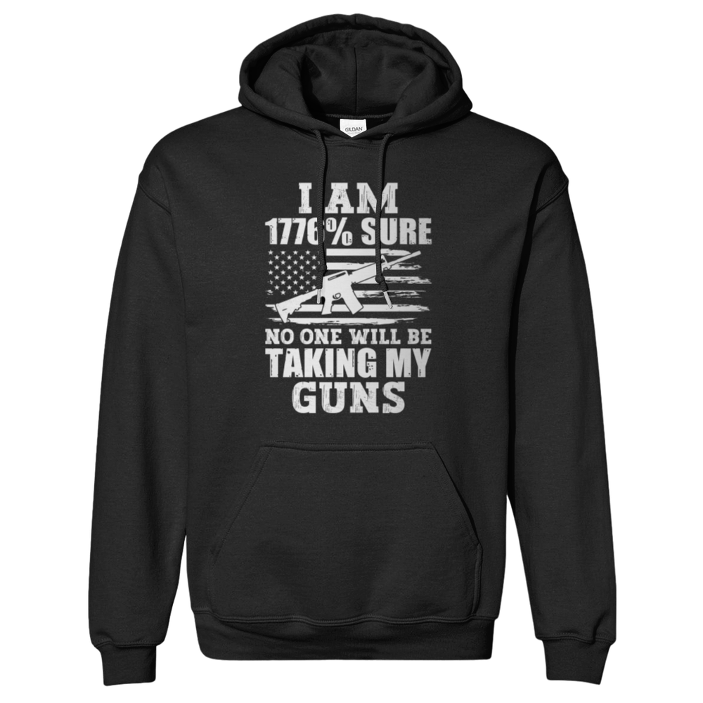 I AM 1776% SURE HOODIE